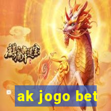 ak jogo bet